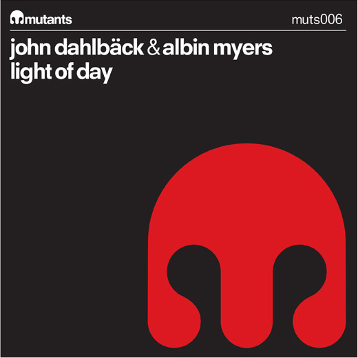 John Dahlback and Albin Myers - Light of day
